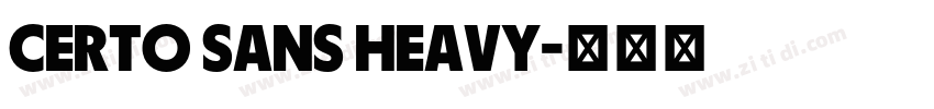Certo Sans Heavy字体转换